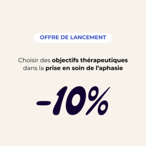 Choisir des objectifs thérapeutiques dans la prise en soin de l’aphasie